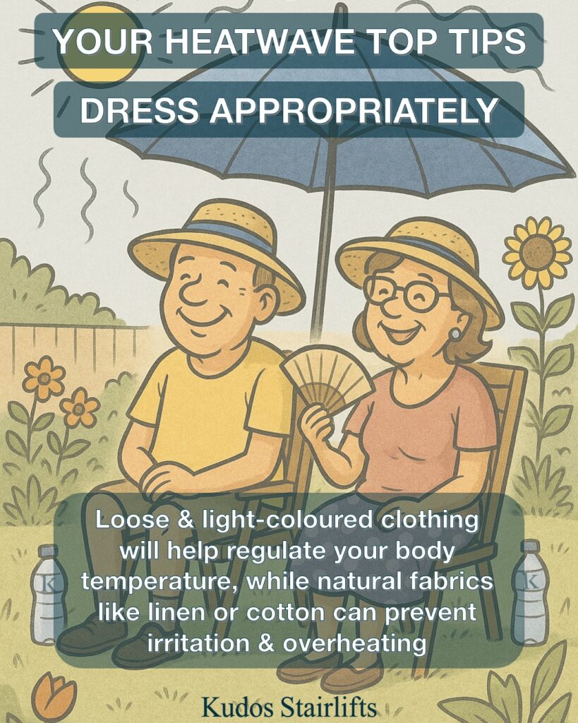 Heatwave Top Tips (Protect Your Mobility) - Dress Appropriately